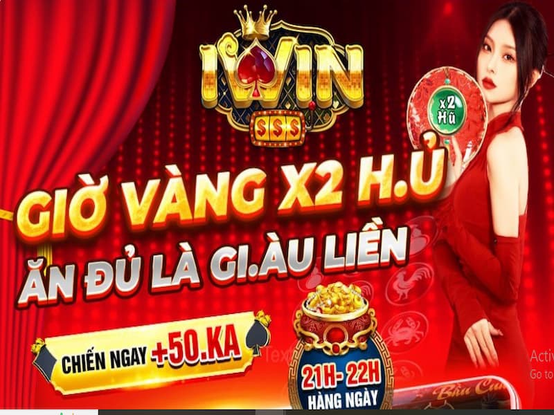 Ưu đãi x2 khung giờ vàng tại Iwin